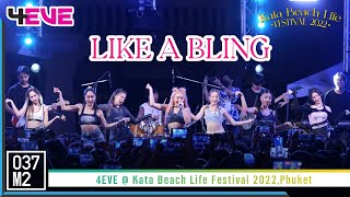 4EVE - LIKE A BLING @ Kata Beach Life Festival 2022 [Overall Stage 4K 60p] 220828