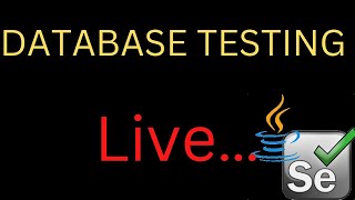 Selenium Database Testing Live || Database Testing Using Selenium