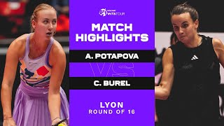 Anastasia Potapova vs. Clara Burel | 2023 Lyon Round of 16 | WTA Match Highlights