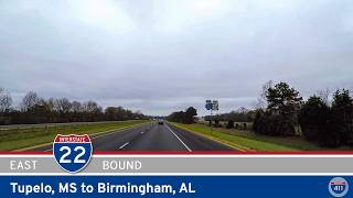 [Revisited] Interstate 22: Tupelo to Birmingham - Mississippi/Alabama | Drive America's Highways 🚙