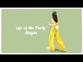 Maybe - Life of the Party