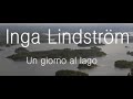 Inga Lindström - Un Giorno al Lago - Film completo 2012