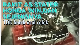 RAKIT AS STATER HONDA WIN DAN SEJENISNYA