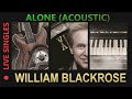 Alone (Acoustic) Original by William Blackrose