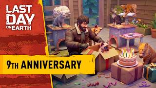 Last Day on Earth – 9th Anniversary