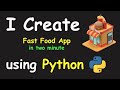 I CREATE FAST FOOD APP IN 2 MIN USING PYTHON & PYTHON TKINTER TUTORIAL