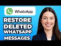How to Restore Deleted WhatsApp Messages Without Backup (Easy Tuto)