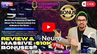 Neuro Review⚡📲💻 [LIVE]  AI App That Allows You To Search \u0026 Unlock Any AI Model💻📲⚡FREE 10K Bonuses💲💰💸