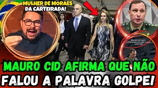 URGENTE! 🚨 Mauro Cid afirma que não falou a palavra GOLPE!