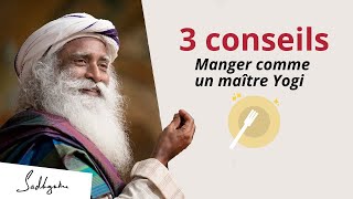 3 conseils pour manger comme un vrai Yogi  - Sadhguru Français