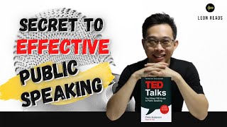 Secret to Effective Public Speaking | TED Talks Video Summary
