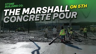 Stone Building Company: The Marshall on 5th - Concrete Pour