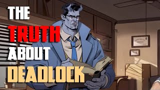 Is Deadlock REALLY Worth the Hype?