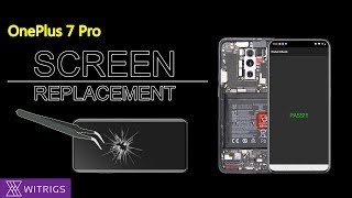 OnePlus 7 Pro Screen Replacement - Detailed Tutorial