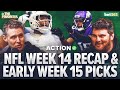 Early Week 15 Bets & NFL Week 14 Recap with Chad Millman & Simon Hunter | The Favorites Podcast