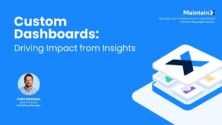 Custom Dashboards: Driving Impact from Insights