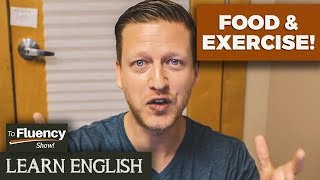 Learn English Vocabulary and Phrases: Diet, Exercises, and Food!