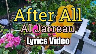 After All - Al Jarreau (Lyrics Video)