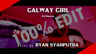 Galway Girl [ Ed Sheeran ] 100% EDIT Version - Gambus / Oud Cover [#15]