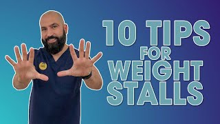 10 Tips for Weight Stalls | Gastric Sleeve Surgery | Questions & Answers