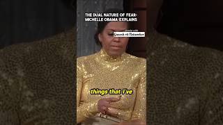 The Dual Nature of Fear: Michelle Obama Explains #shorts#michelleobama #ganeshrttnetworker #trending