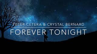 Peter cetera Crystal Bernard Forever Tonight Lyrics