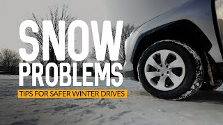 Snow Problem: Tips for Safer Winter Drives