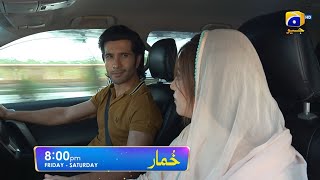Khumar Episode 19 Promo | Friday at 8:00 PM only on Har Pal Geo