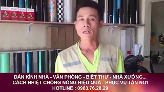 HƯỚNG DẪN DÁN KÍNH NHÀ - 0983762829