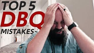 The Top 5 MISTAKES Made on the DBQ—From the AP READERS