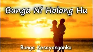 Bunga Ni Holong Hu Perdana Trio Lirik Artinya