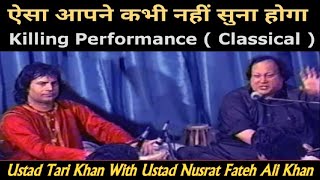 Classical Bandish | Teentaal | Ustad Nusrat Fateh Ali Khan With Ustad Tari Khan | Latest Video 2020