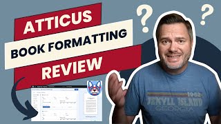 Atticus Book Formatting Software: Is It Worth It? (My In-Depth Review)