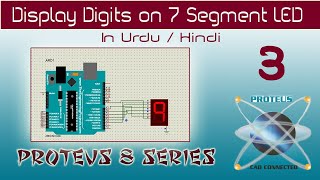 How to display 0-9 digits on 7 Segment Display with Arduino (Hindi/Urdu)