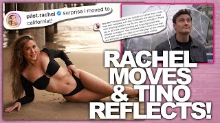Bachelorette Rachel Recchia Moves To California & Tino Breaks His Social Media Silence Thanking Fans