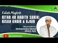 Kitab 40 Hadith Sahih; Kisah Ghaib & Ajaib - YBrs Ustaz Mohammad Akmal Abdul Aziz - 7 Dec 24