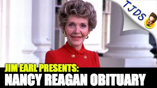 Nancy Reagan Obituary by Jim Earl