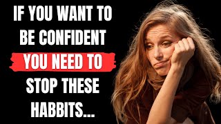 10 Bad Habits That Destroy Your Confidence | Psychology says / Psychology Facts