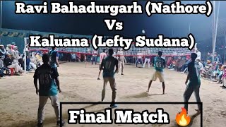 Final Match : Ravi Bahadurgarh (Nathore) Vs Kaluana (Lefty Sudana) at Nathore Volleyball Tournament