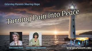 Turning Pain into Peace (with Angela Alexander)