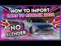 (2022 UPDATED) How to Import Vehicles into Roblox Studio No Blender in 2022