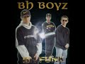 BH Boyz - Muche 2