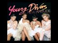 Young Divas - I Wanna Dance with Somebody