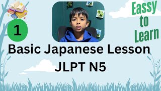 JLPT N5 Course - Basic development of Japanese Lesson 1