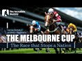 The Race That Stops a Nation – Melbourne Cup