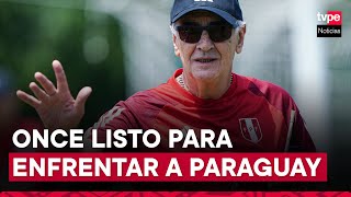 Selección Peruana culminó su último entrenamiento previo a Paraguay: probable alineación