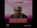 j de don jealousy prod. by a.fo4doe official audio