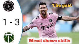Messi Unstoppable 💥 Inter Miami vs Portland 3-1 All Goals & highlights 2023 HD