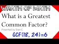 What is a Greatest Common Factor?