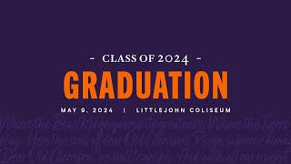 Clemson Spring 2024 Graduation Ceremony 5/9/24 Afternoon